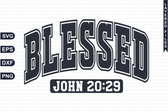 BLESSED JOHN 20-29 CHRISTIAN SVG PNG for Crafts