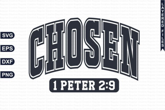 CHOSEN 1 PETER 2-9 SVG for Crafts & Faith-Based Branding