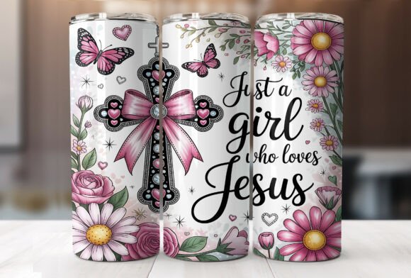 Just a Girl Who Loves Jesus Tumbler Wraps