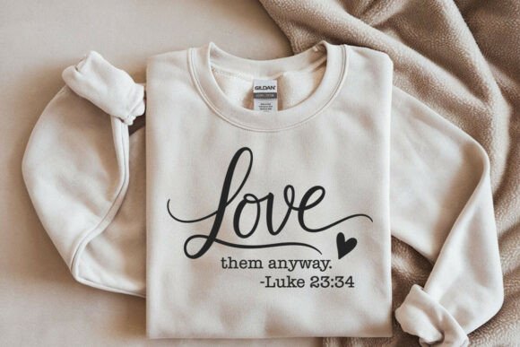 Love Them Anyways SVG — Christian Crafts Design