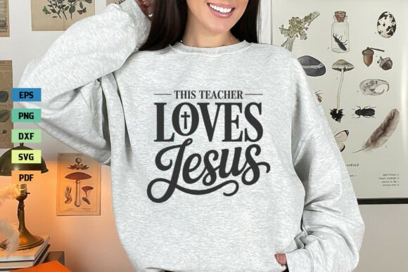 This Teacher Loves Jesus SVG Teacher SVG for Crafts